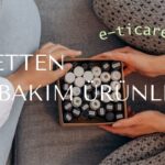 İnternetten Kişisel Bakım Ürünleri Satmak